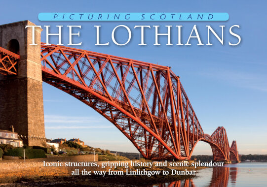 Jacket of Picturing Scotland: The Lothians (same book with additional Forth Bridges Jacket)